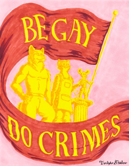 A red flag wreathing furries in a Paris Commune style: Be gay, do crimes.